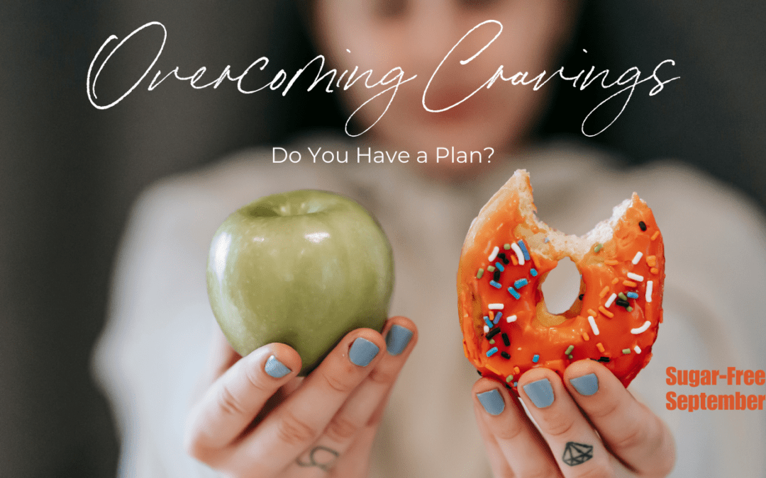 Overcoming Sugar Cravings