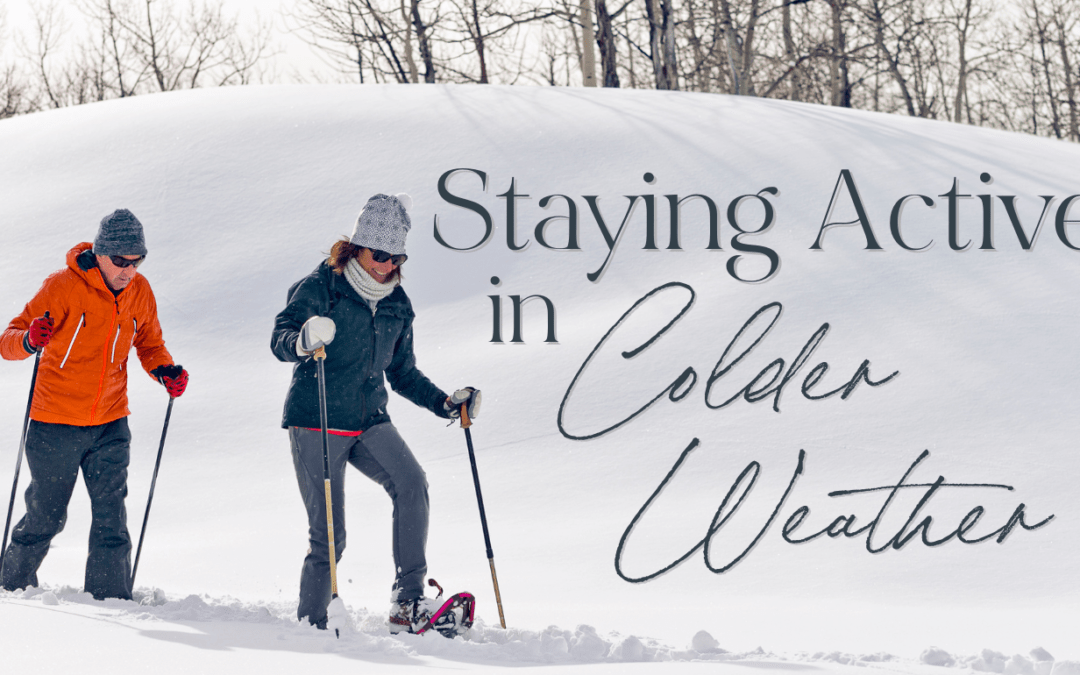Staying Active in Colder Weather