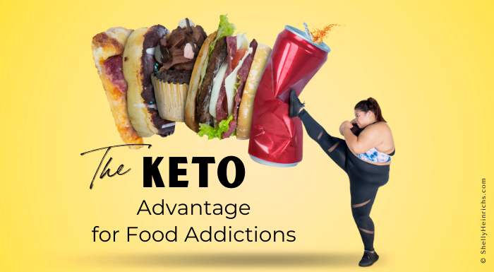 The Keto Advantage for Food Addictions